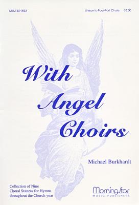 With Angel Choirs, Set 1